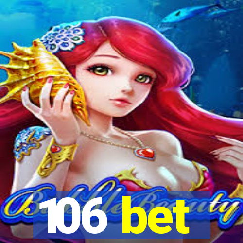 106 bet